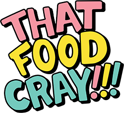 That Food Cray !!!